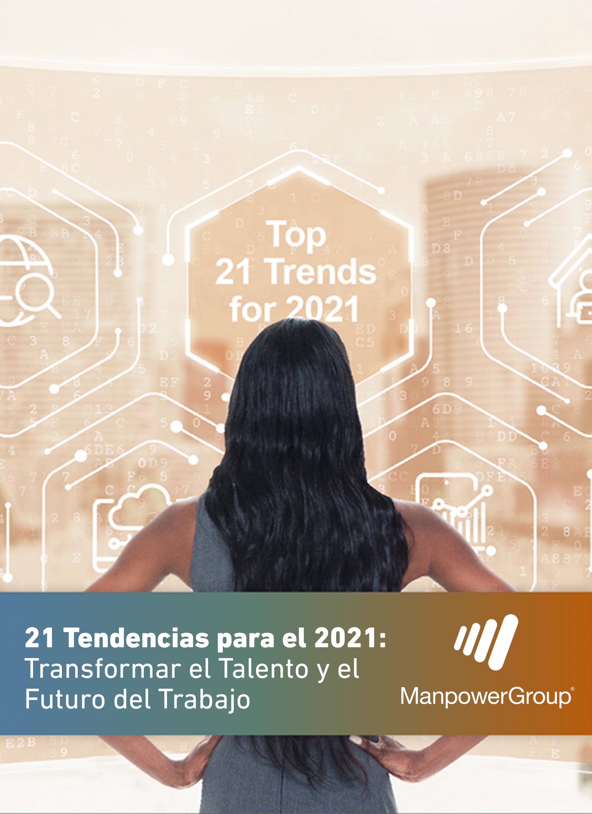 21 Tendencias para el 2021: Transformar el Talento y el Futuro del Trabajo